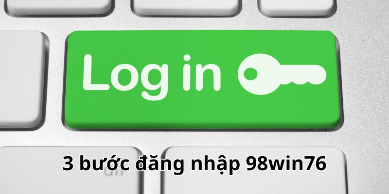 3 bước đăng nhập
