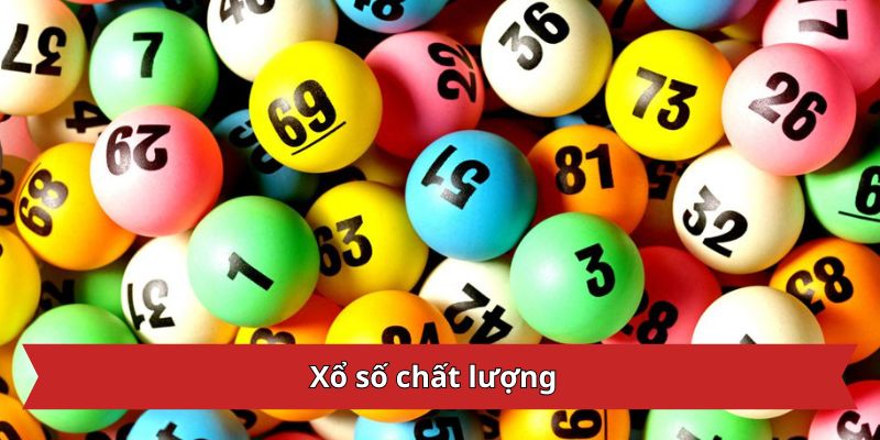 Xổ số chất lượng